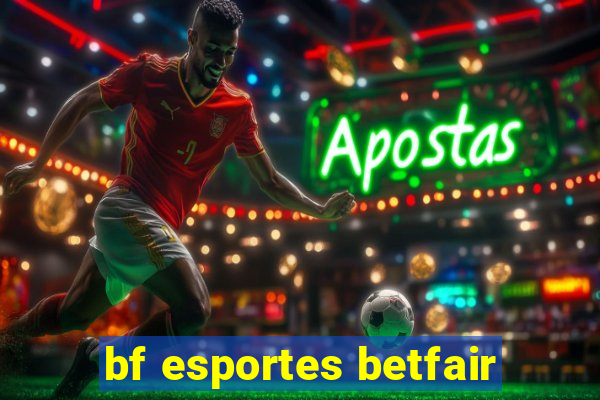 bf esportes betfair